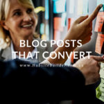 Blog Posts That Convert