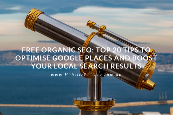 Top 20 Tips To Optimise Google My Business And Boost Your Local Search ResultsTop 20 Tips To Optimise Google My Business And Boost Your Local Search Results